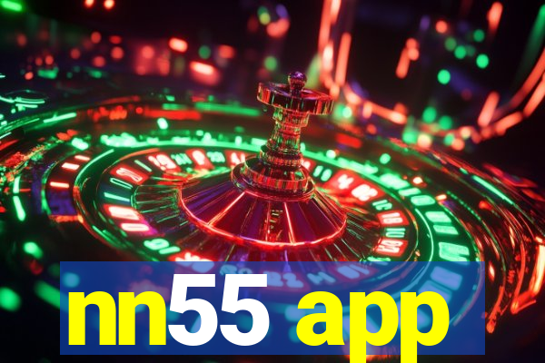 nn55 app